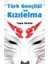 Türk Gençliği ve Kızılelma 1