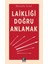 Laikliği Doğru Anlamak 1