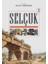 Selçuk - Bir Unesco Kentine Disiplinlerarası Bakış 3 1