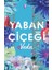 Yaban Çiçegi Veda 1