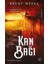 Kan Bağı - Işıkyaratan Serisi - 4 1