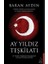 Ay Yıldız Teşkilatı 1