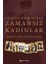 Düşten Düşünceye Zamansız Kadınlar 1