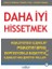 Daha Iyi Hissetmek 1