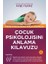 Çocuk Psikolojisini Anlama Kılavuzu 1