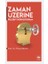 Zaman Üzerine - Felsefi Soruşturma 1