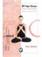36 Yoga Duruşu - Mitoloji-Sembol-Metafor, Asana: Ruhun Dili 1