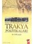Mütareke'den Sonra Istanbul Hükümetleri ve Trakya Politikaları 1
