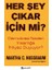 Her Şey Çıkar Için Mi? 1