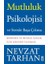 Mutluluk Psikolojisi 1