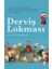 Derviş Lokması 1