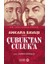 Ankara Savaşı (1402) Çubuk’tan Culuk’a 1