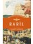 Babil - Medeniyete Yön Veren Uygarlıklar 1