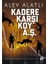 Kadere Karşı Koy A. Ş. 1