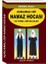 Resimli - Dualı Açıklamalı Cep Namaz Hocası ve Temel Dini Bilgiler (Kod: 056) 1