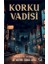Korku Vadisi(Poster Hediyeli) 1