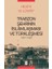Trabzon Şehrinin Islâmlaşması ve Türkleşmesi, 1461-1583 1