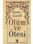 Ölüm ve Ötesi 1