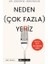 Neden (Çok Fazla) Yeriz 1