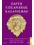 Zafer Sızlanarak Kazanılmaz 1
