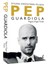 Pep Guardiola: Oyunu Değiştiren Felsefe 1