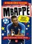 Mbappe - Futbolun Süper Yıldızları 1