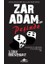 Zar Adam'ın Peşinde 1