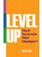 Level Up : Hayat Oyununda Nasıl Ustalaşılır ? 1