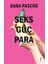 Seks Güç Para 1