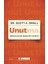 Unutma - Hatırlamamak Neden Bir Lütuftur? 1