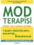 Mod Terapisi: Diğer Yollardan Gitmek 1