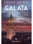 Galata - Istanbul’un 700 Yıllık Kara Kutusu 1