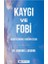 Kaygı ve Fobi 1