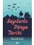 Sayılarla Dünya Tarihi 1