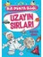 Uzayın Sırları - Bir Dünya Bilgi 1