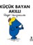 Küçük Bayan Akıllı 1
