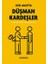 Düşman Kardeşler 1