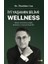 Iyi Yaşamın Bilimi: Wellness 1