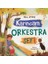 Karıncam Orkestra Şefi 1
