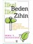 Ilkel Beden Ilkel Zihin 1