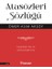Atasözleri Sözlüğü - Ilköğretim ve Ortaöğretim 1
