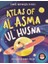 Atlas Of Al Asma Ul Husna (Ingilizce Esmaü’l Hüsna Atlası) 1