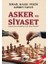 Asker ve Siyaset 1