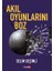 Akıl Oyunlarını Boz 1