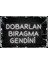 Dobarlan Bırakma Kendini Yazılı Ahşap Duvar Posteri 1
