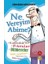 Ne Vereyim Abime? 1