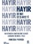 Hayır Deme Cesareti 1