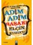 Adım Adım Başarı - Okul ve Sınav Başarısı Için Başucu Kitabı 1