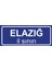 Elazığ Il Sınırı Plakası , Dekoratif Aliminyum Levhaya Baskı 8*20CM 1