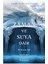 Zaman ve Suya Dair 1